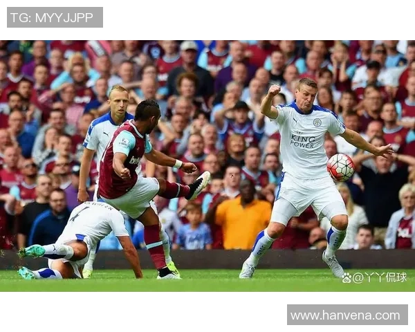 莱斯特城主场迎战西汉姆联期待精彩对决与胜利之争